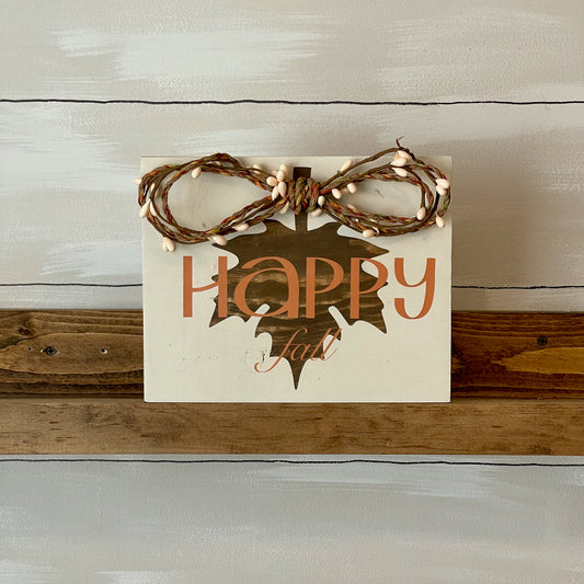 Happy Fall Sign with Rustic Bow