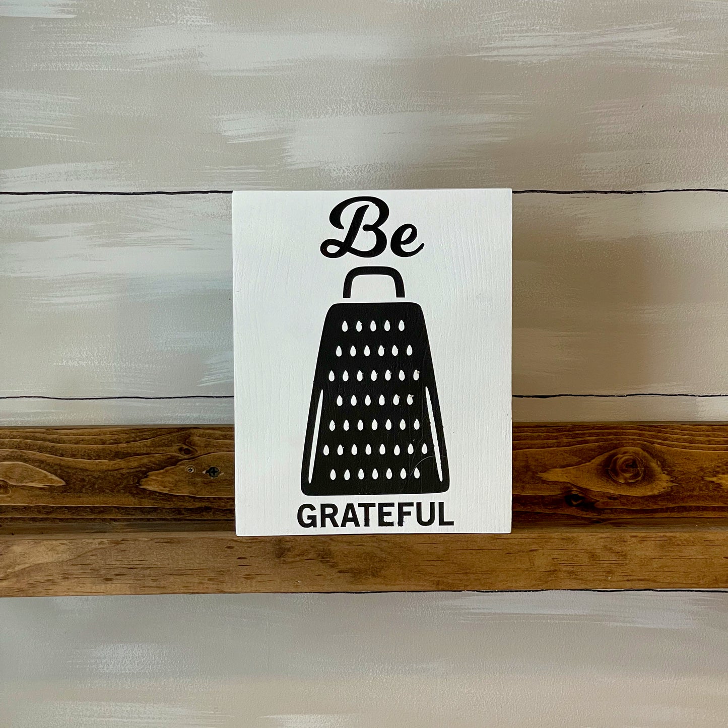 Be Grateful Sign