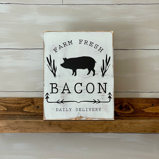 Farm Fresh Bacon Sign