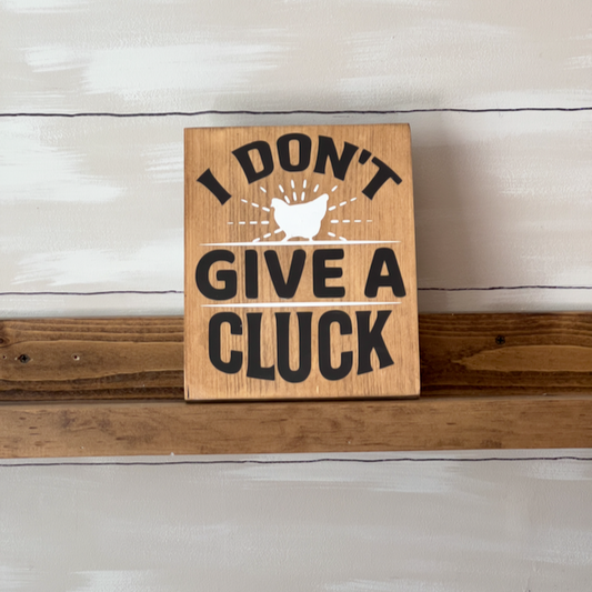 I Don't Give a Cluck!