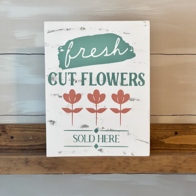 Fresh Cut Flowers Sign