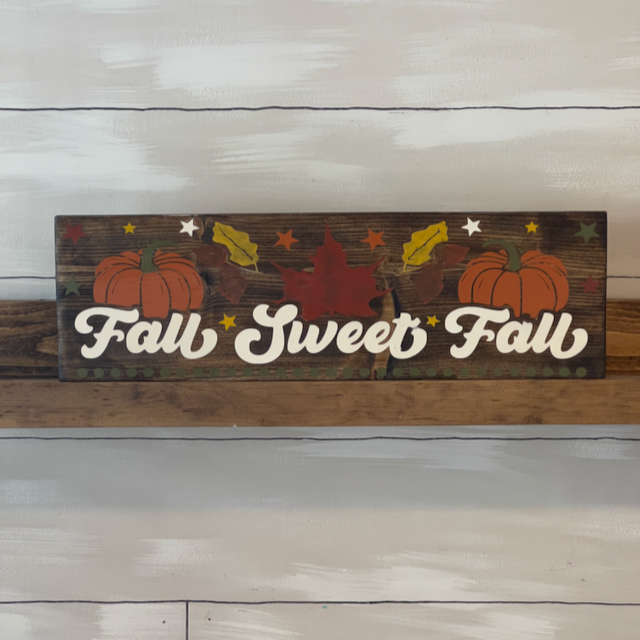 Fall Sweet Fall Sign