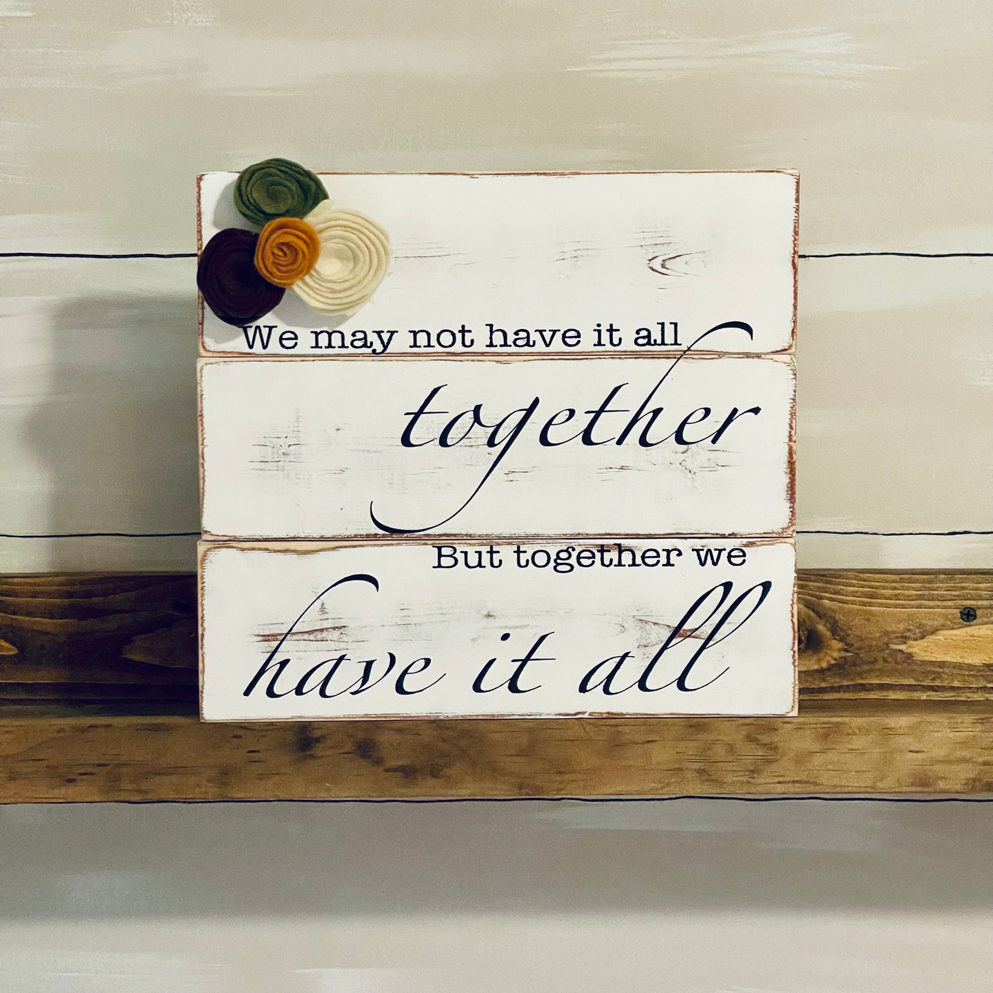 Together we have it all sign