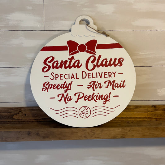 Round Santa Claus Special Delivery Sign
