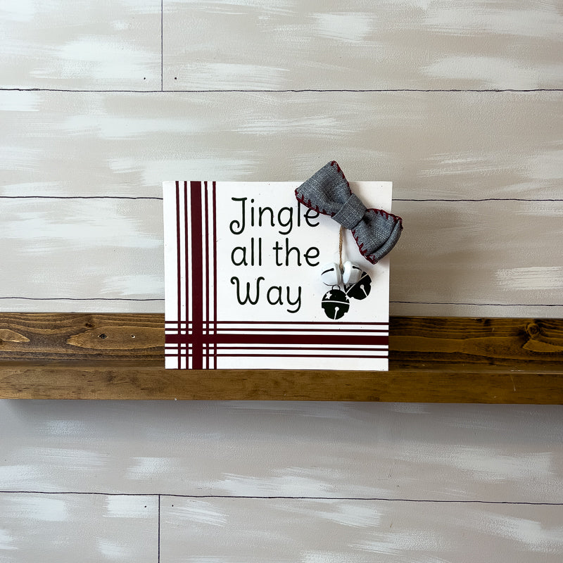 Jingle All The Way Sign